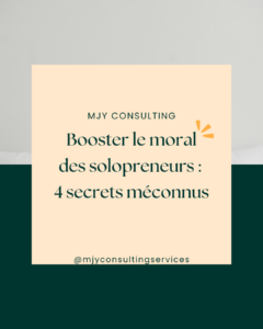 Booster le moral des solopreneurs